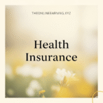 Health Insurance coverage Best Info 2025